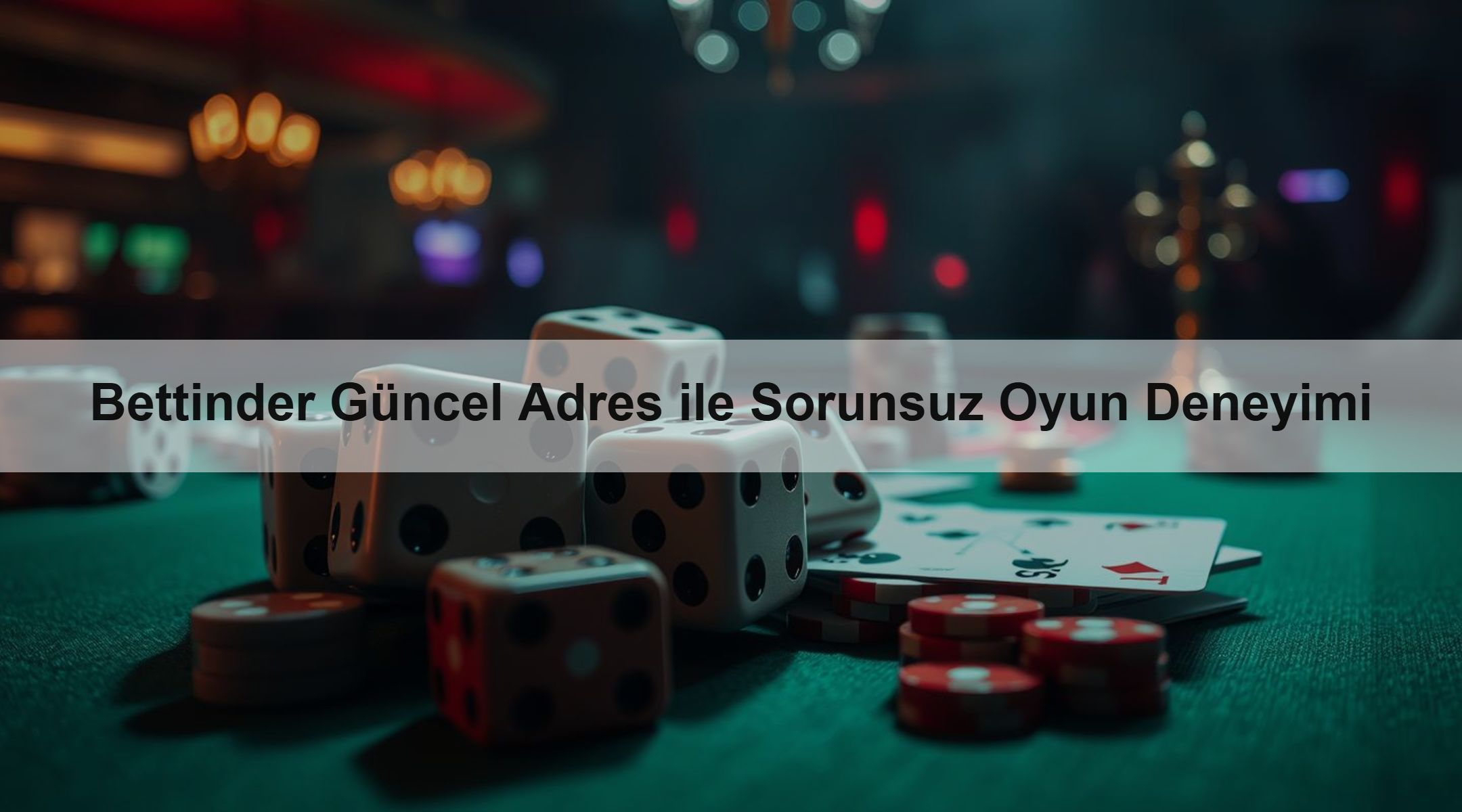 Bettinder Güncel Adres ile Sorunsuz Oyun Deneyimi