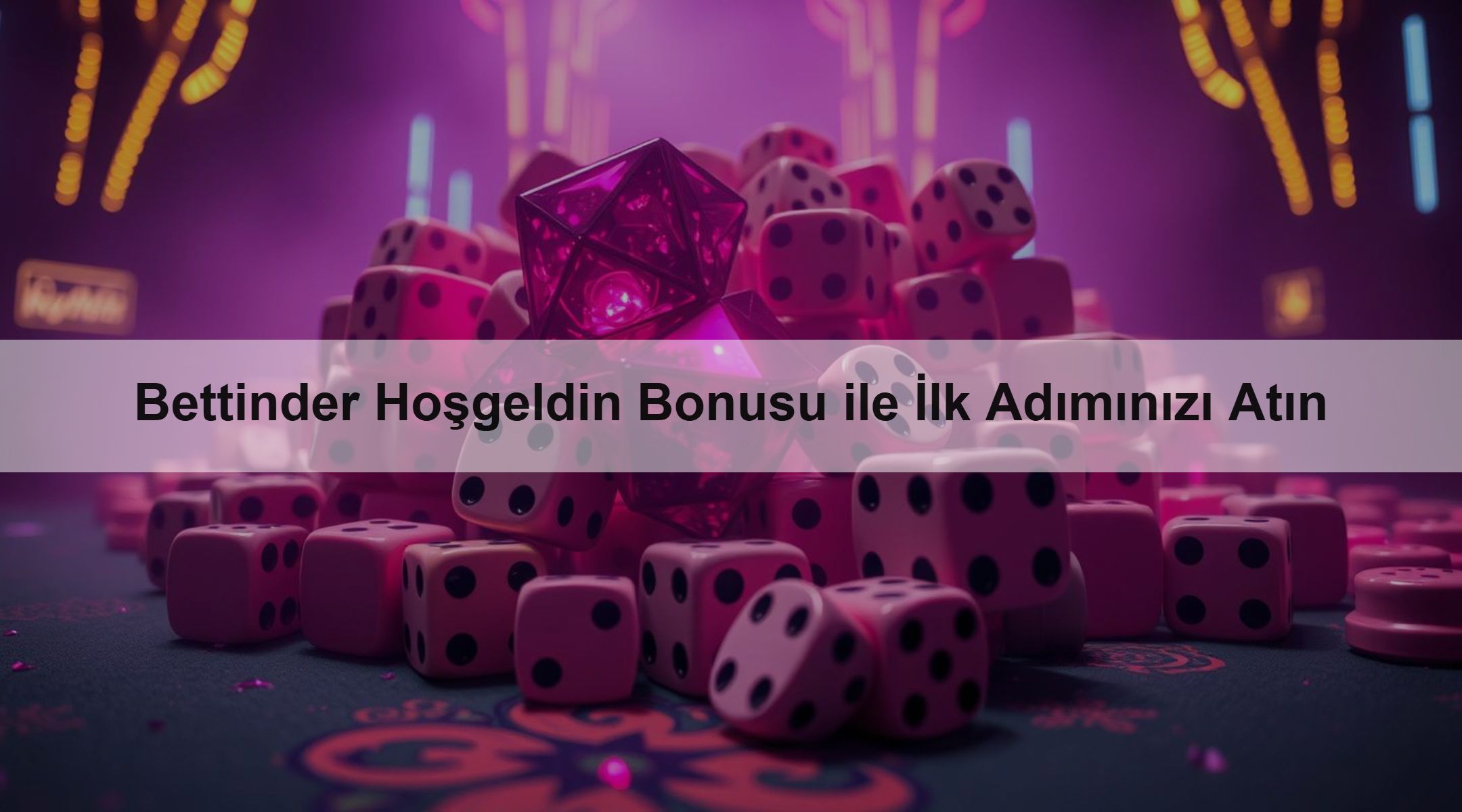 Bettinder Hoşgeldin Bonusu ile İlk Adımınızı Atın